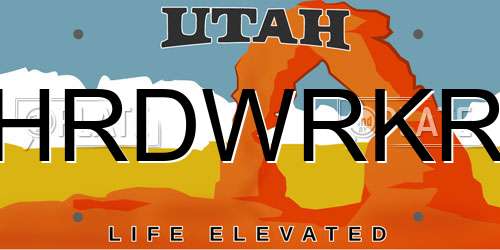 HRDWRKR Utah License Plate