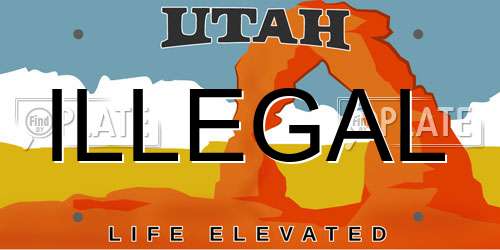 ILLEGAL Utah License Plate