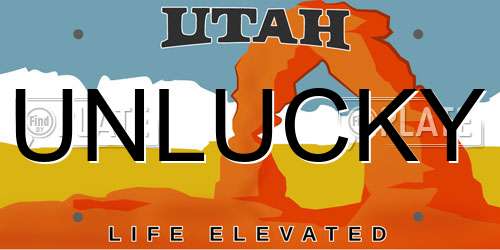 UNLUCKY Utah License Plate