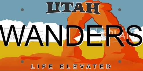WANDERS Utah License Plate