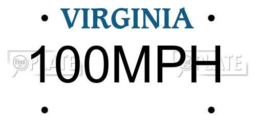 100MPH Virginia License Plate