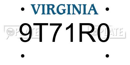 9T71R0 Virginia License Plate