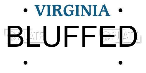 BLUFFED Virginia License Plate