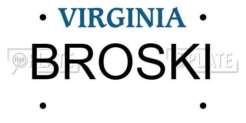 BROSKI Virginia License Plate