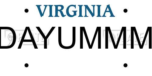 DAYUMMM Virginia License Plate