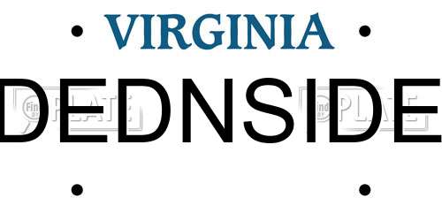 DEDNSIDE Virginia License Plate