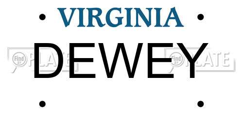DEWEY Virginia License Plate