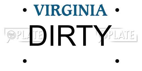DIRTY Virginia License Plate