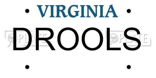 DROOLS Virginia License Plate