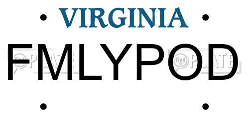 FMLYPOD Virginia License Plate