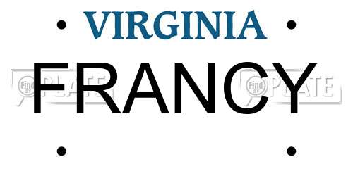 FRANCY Virginia License Plate