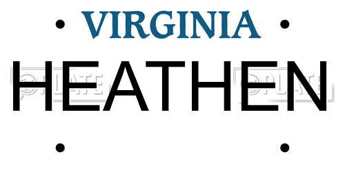 HEATHEN Virginia License Plate
