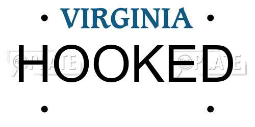 HOOKED Virginia License Plate