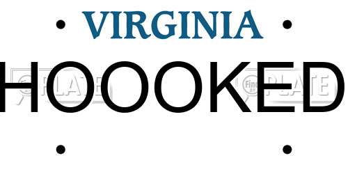 HOOOKED Virginia License Plate