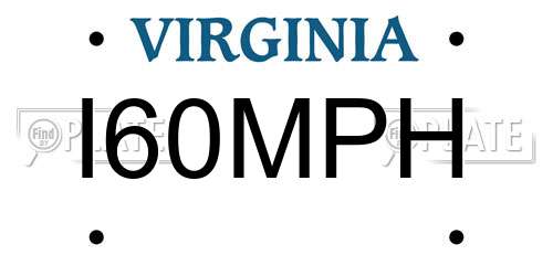 I60MPH Virginia License Plate
