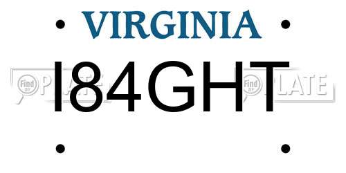 I84GHT Virginia License Plate