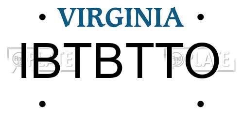 IBTBTTO Virginia License Plate