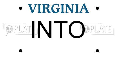 INTO Virginia License Plate