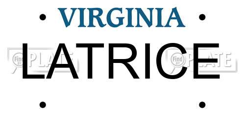 LATRICE Virginia License Plate