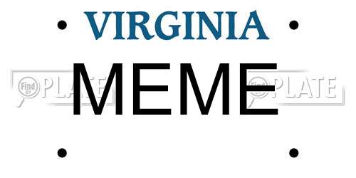 MEME Virginia License Plate