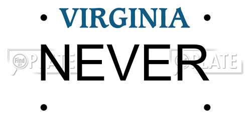 NEVER Virginia License Plate