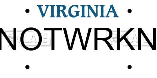NOTWRKN Virginia License Plate