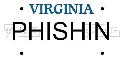 PHISHIN Virginia License Plate