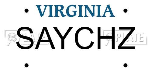 SAYCHZ Virginia License Plate