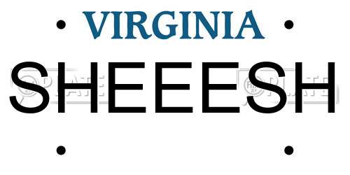 SHEEESH Virginia License Plate