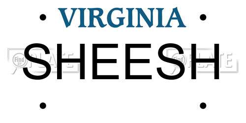 SHEESH Virginia License Plate