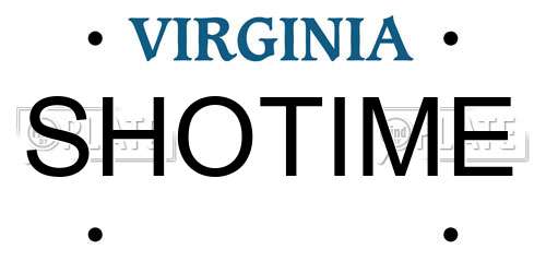 SHOTIME Virginia License Plate