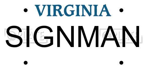 SIGNMAN Virginia License Plate