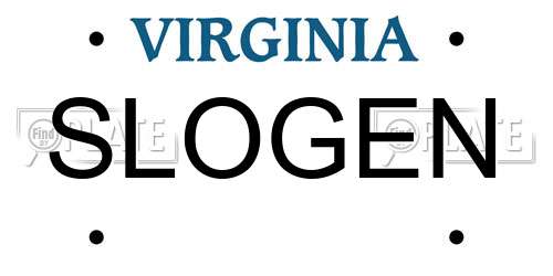 SLOGEN Virginia License Plate