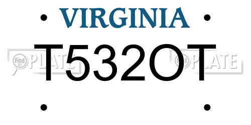 T532OT Virginia License Plate