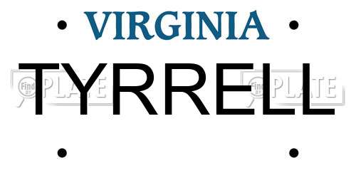 TYRRELL Virginia License Plate