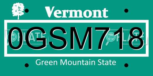 0GSM718 Vermont License Plate