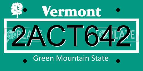 2ACT642 Vermont License Plate