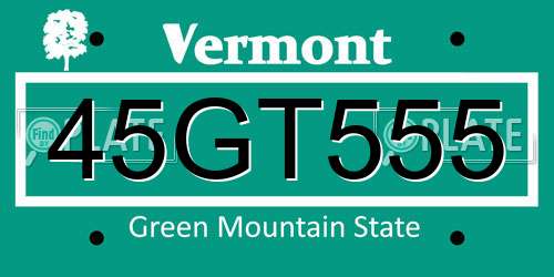 45GT555 Vermont License Plate