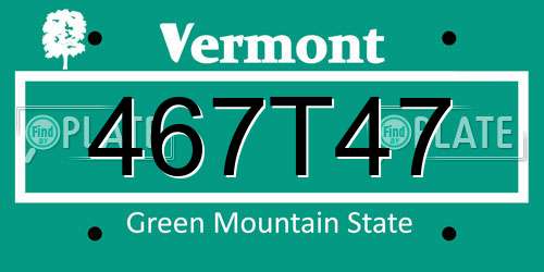 467T47 Vermont License Plate