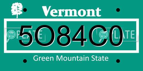 5O84C0 Vermont License Plate