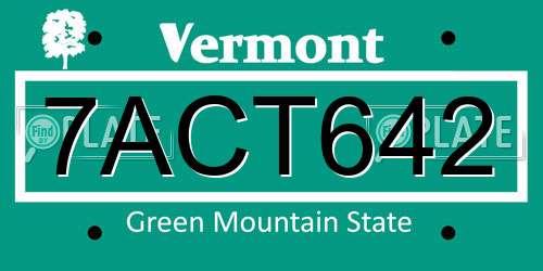 7ACT642 Vermont License Plate