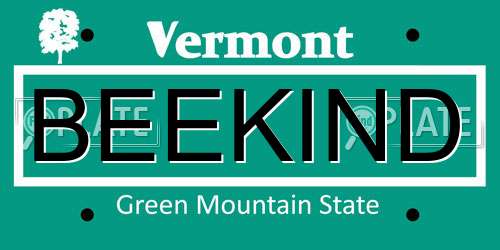 BEEKIND Vermont License Plate
