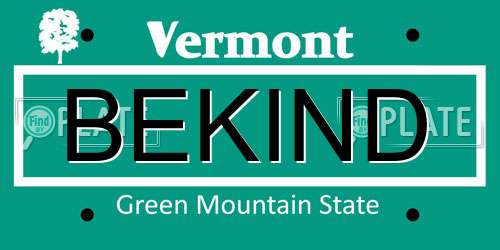 BEKIND Vermont License Plate