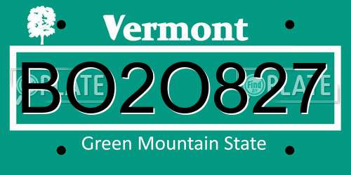 BO2O827 Vermont License Plate