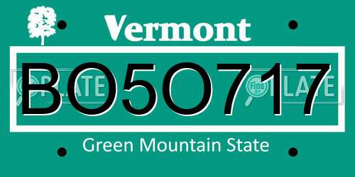 BO5O717 Vermont License Plate