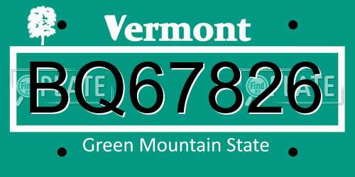 BQ67826 Vermont License Plate