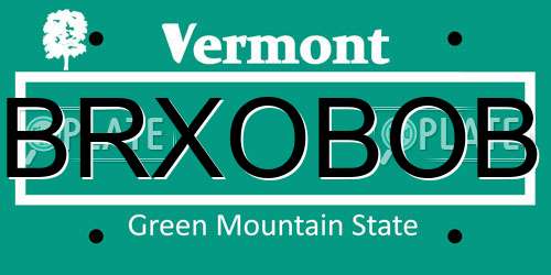 BRXOBOB Vermont License Plate