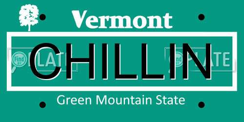 CHILLIN Vermont License Plate