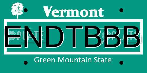 ENDTBBB Vermont License Plate