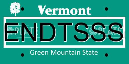 ENDTSSS Vermont License Plate